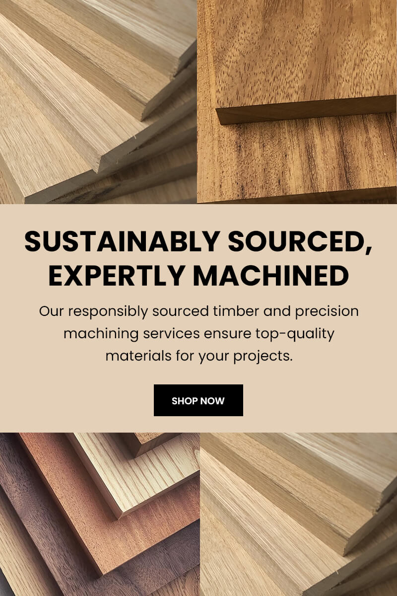 "Sustainably Sourced, Expertly Machined" Our responsibly sourced timber and precision machining services ensure top-quality materials for your projects.